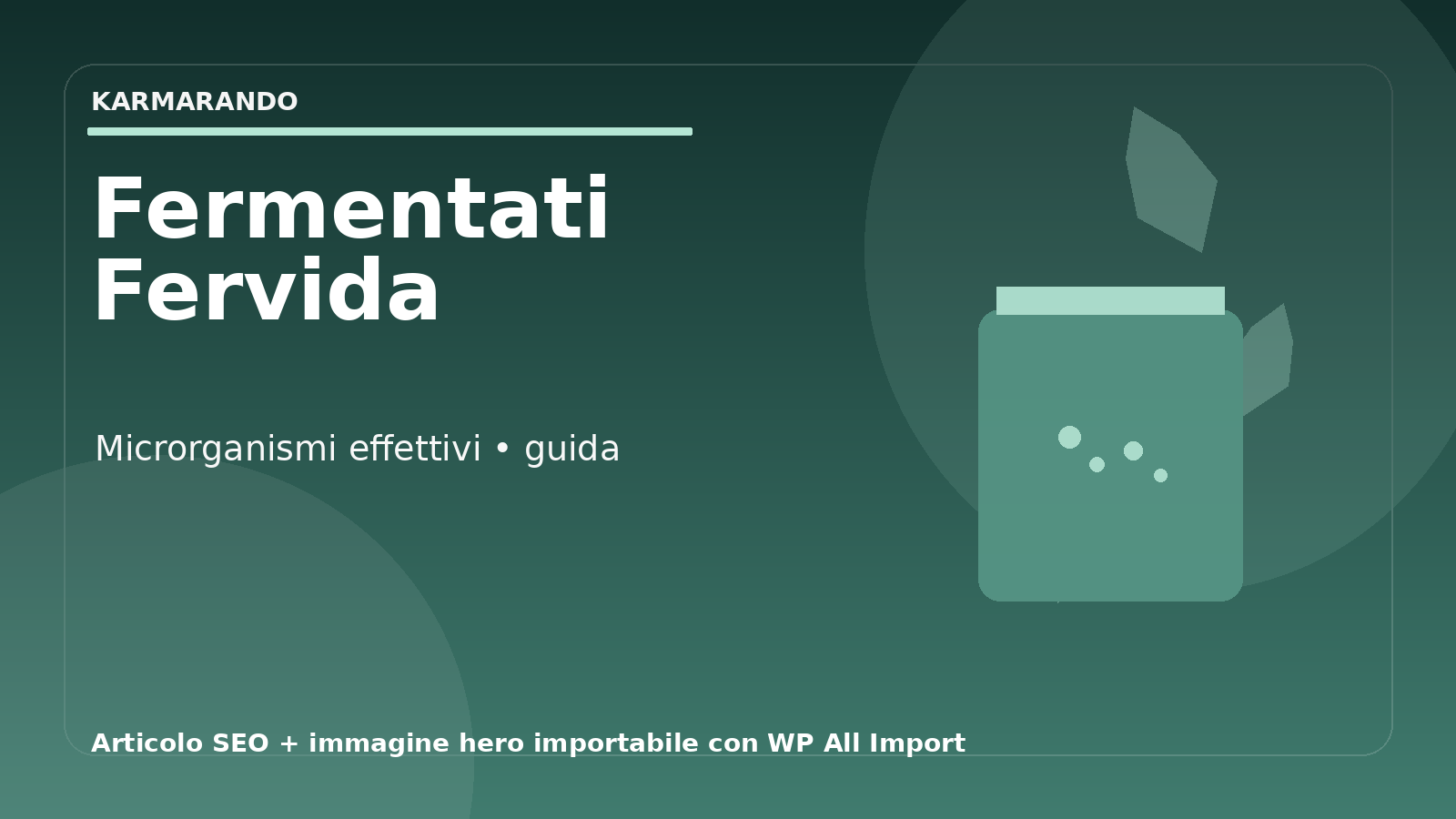 Fermentados Fervida e microorganismos efectivos: guia completo para escolher bem