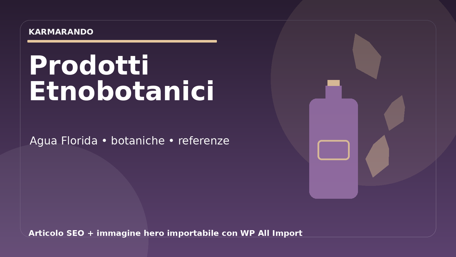 Produtos etnobotánicos e rituais: como se orientar entre Água Florida, Botânicas tradicionais e referências especiais