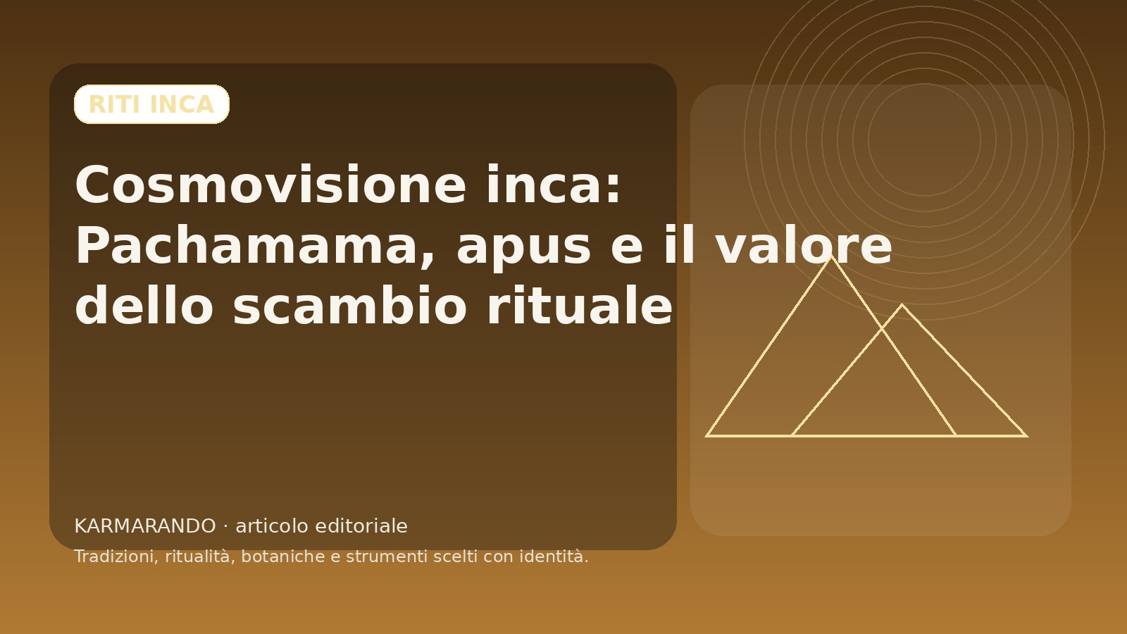 Cosmovisão: Pachamama, apus e o valor da troca ritual