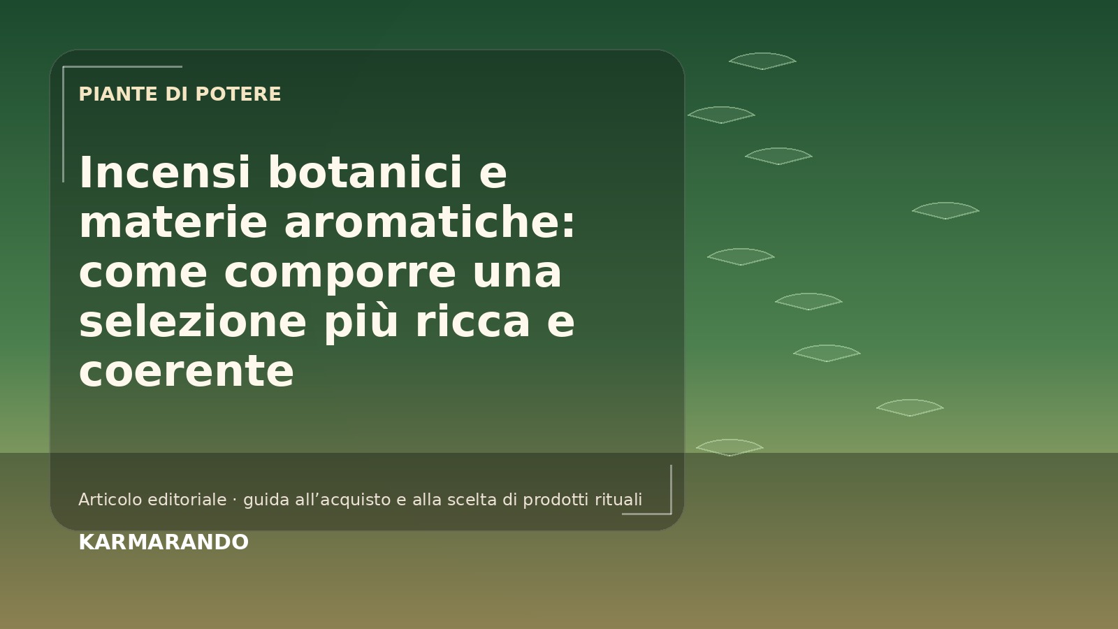 Intensos botânicos e matérias aromáticas: como compor uma selecção mais rica e coerente