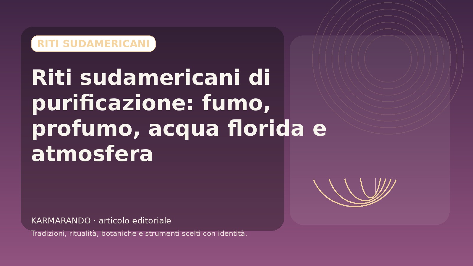 Rides sud-americanas de purificação: fumo, perfume, água florida e atmosfera