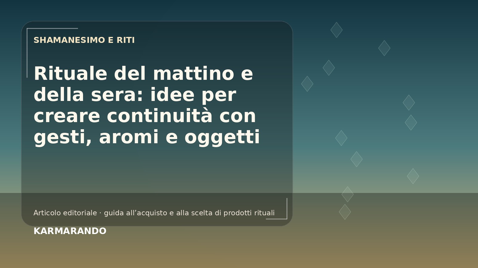 Retual da manhã e da noite: ideias para criar continuidade com gestes, aromas e objetos