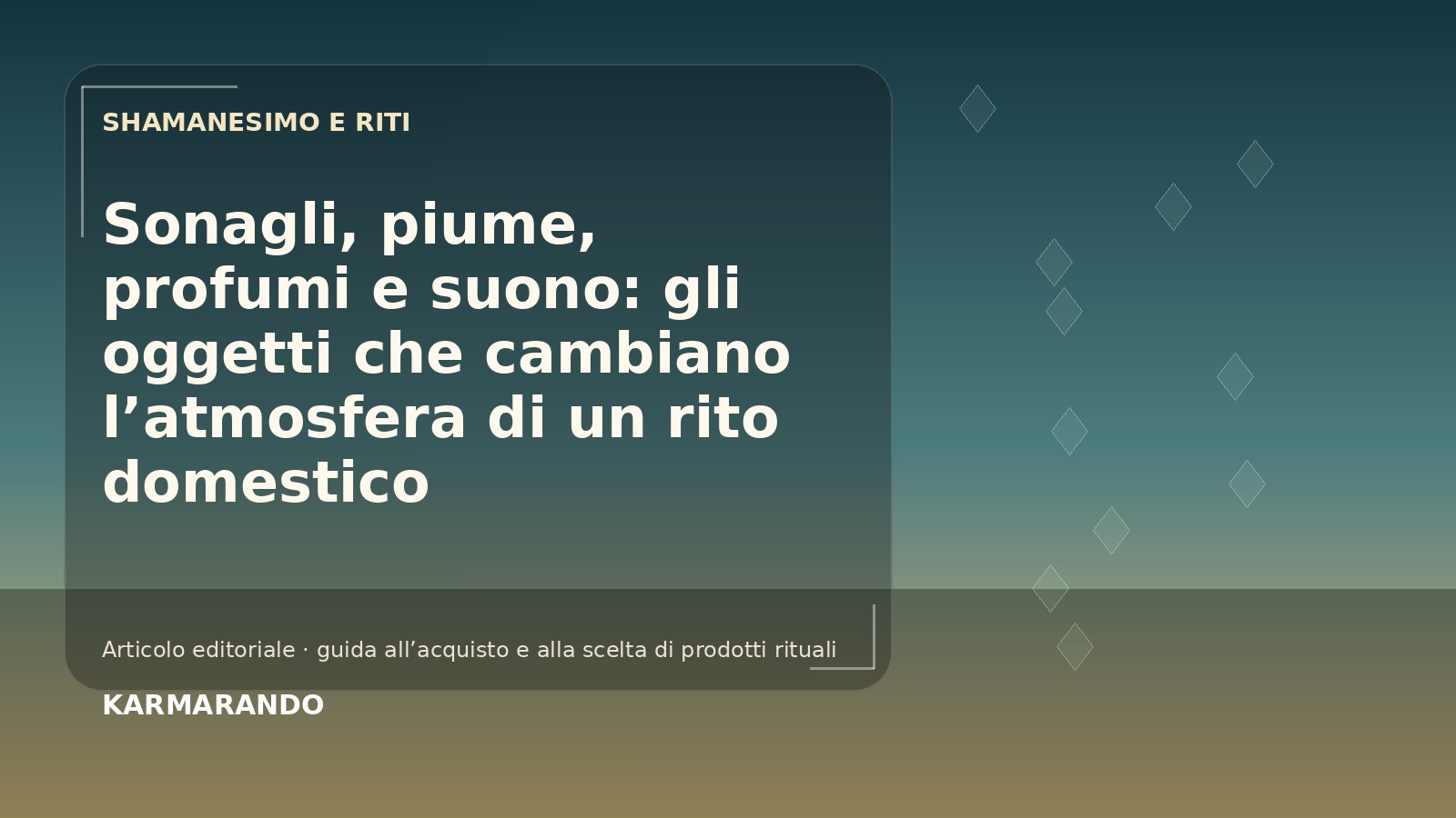 Sonha, pena, perfume e som: os objetos que mudam a atmosfera de um ritual doméstico